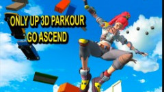 Only Up 3D Parkour Go Ascend